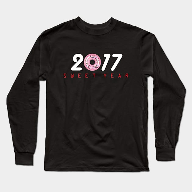 2017 is Sweet Year Long Sleeve T-Shirt by martinussumbaji